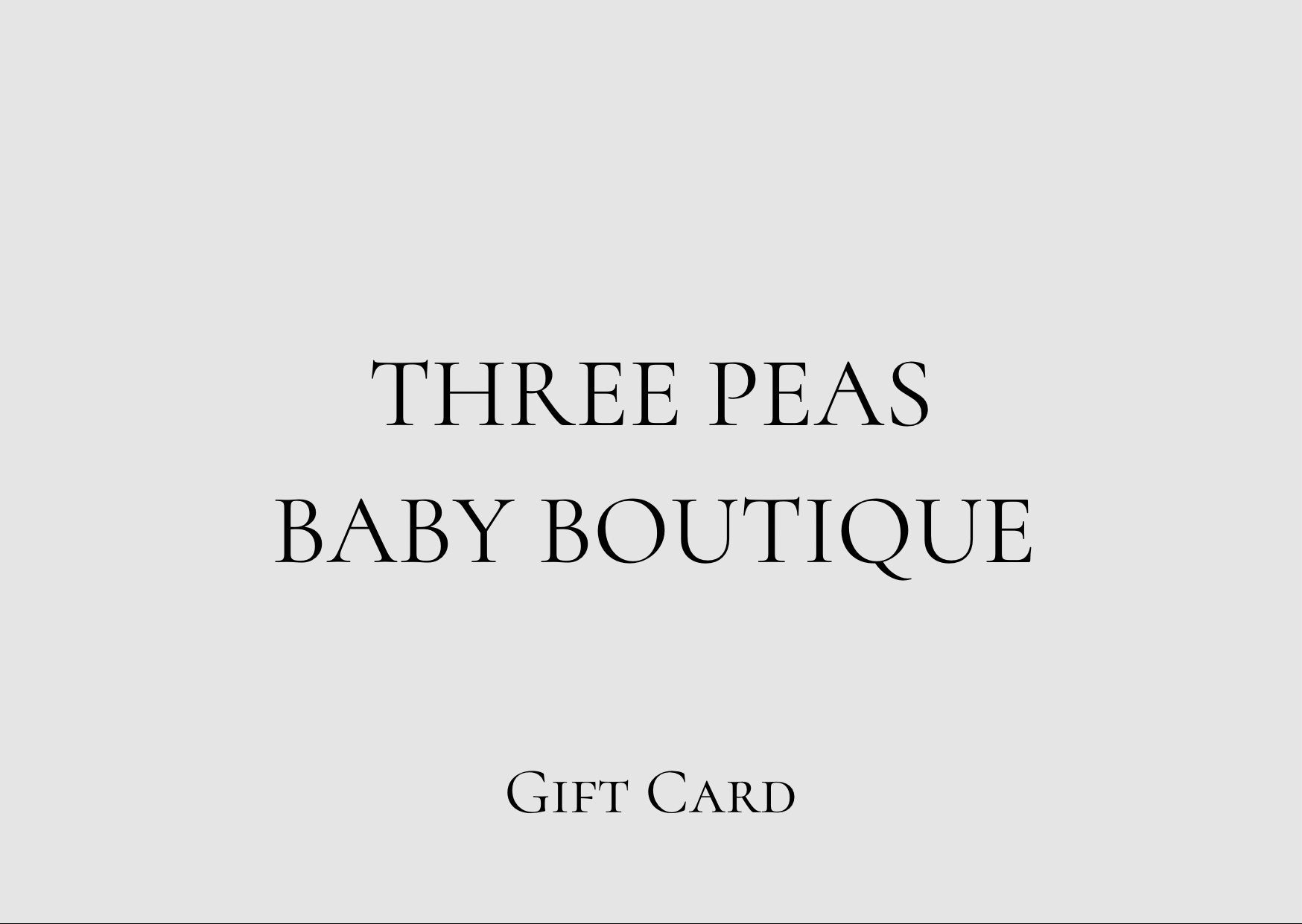 Three Peas Baby Boutique Digital Gift card